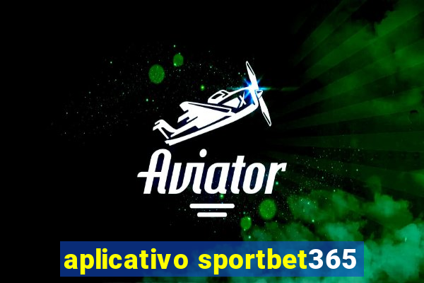 aplicativo sportbet365